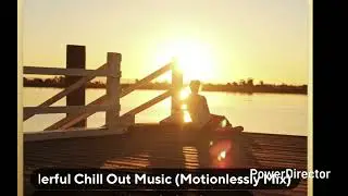 Wonderful Chill Out Music (Motionlessly Mix) Tekiu