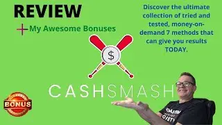 CASH SMASH Review📣 Discover 7 proven money-on-demand  methods get results TODAY➕MY Awesome Bonuses🎁