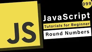 JavaScript Basics - How to Round Numbers