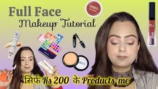 Makeup Tutorial | Using Products under Rs 200 😍😱 | Affordable Makeup Finds