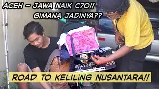 Keliling Indonesia Naik Motor C70?? Butuh Berapa Lama?? SITUS CB VLOG!!