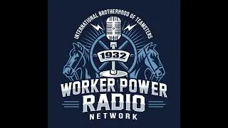 Worker Power Hour Teamster Advantage Partener Ron Hawkins from California Baptist University