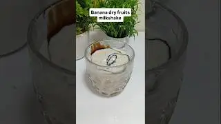Banana Dry fruits Milkshake, Healthy Recipes #shorts