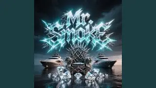 Mr. Smoke