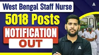 West Bengal Staff Nurse Recruitment 2025 | 5018 Posts | West Bengal Staff Nurse Vacancy 2025 #wbhrb