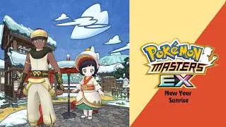 🎉🎼 New Year Sunrise (Pok&eacute;mon Masters EX) HQ 🎼🎉