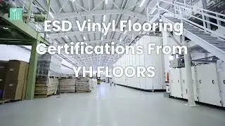 ESD Vinyl Flooring Certifications From YH FLOORS CHINA Manufacturer