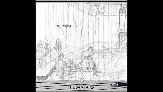 The Santairs: Melissa Tell Me (2024 Remaster)