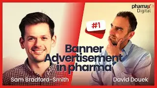 Pharma Banner Ads Secrets by Sam Bradford-Smith | phamax Talks: Pharma Omnichannel Marketing