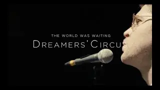 Dreamers' Circus - 'The World Was Waiting' live from The Black Diamond, CPH