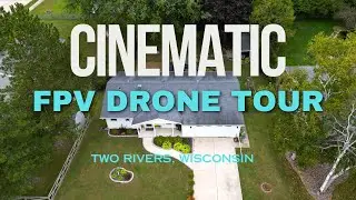 🔥 CINEMATIC FPV DRONE TOUR | One-Take Flythrough of a BEAUTIFUL Home in Two Rivers, WI