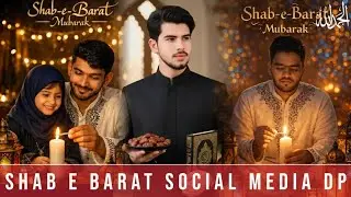Shab-e-Barat Special Social Media DP Editing | Professional Photo Editing Tutorial 2026