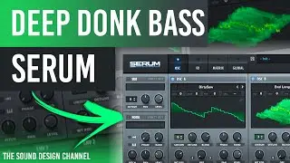 Учебник по SERUM | DONK Bass, Melodic House и Techno | Innellea - Учебник