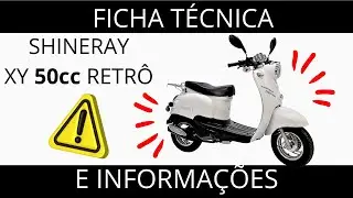 Ficha técnica Shineray xy 50cc Retrô