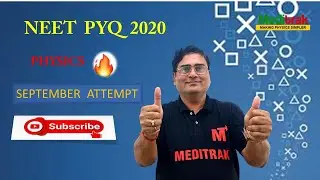 NEET PHYSICS 2020 Sep. attempt PYQ VERY IMPORTANT QUESTION MUST FOR EVERY NEET 24 ASPIRANT