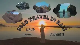 Solo traveling in Bali (Ubud, Uluwatu, Seminyak)