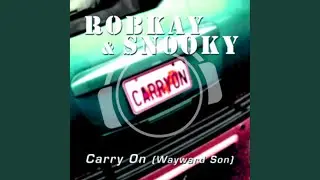 Carry On (Wayward Son) (Silver Nikan Remix Edit)