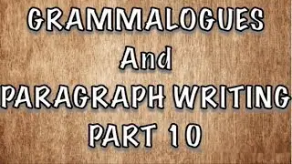 Grammalogues and Paragraph Writing || Part 10 ||