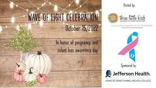 Three Little Birds Pregnancy & Infant Loss Support's 5th Annual Wave of Light event!