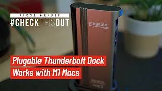 Plugable Thunderbolt 3 Dock Review & Tested With New Apple M1 Macs