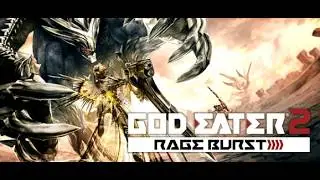 【GOD EATER2 RAGE BURST】【常連さんとマルチ】【雑談】