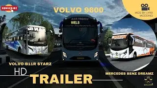 Cinematic Trailer || Volvo 9600 || Mercedes Benz Dreamz || Volvo b11r Starz || Lynx modding