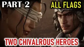 WO LONG PART 2 - TWO CHIVALROUS HEROES WALKTHROUGH ALL BANNERS & FLAGS - FALLEN DYNASTY GAMEPLAY