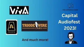 CAF 2023: Viva, Acora, Triode Wire Labs, Border Patrol, The Living Voice, Innous и другие!