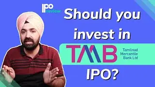 IPO Alert: Should you invest in Tamilnad Mercantile Bank Ltd. IPO? | TMB IPO review