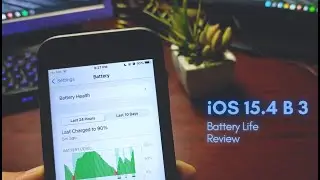 iOS 15.4 Beta 3: Battery Life Review
