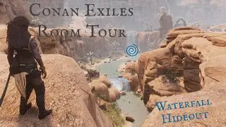 Conan Exiles: Room Tour - Waterfall Hideout (Part 5)
