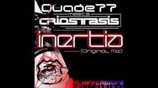 Quade77 Meets Criostasis - Inertia