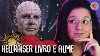 HELLRAISER - LIVRO E FILME DE TERROR DE CLIVE BARKER