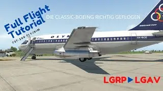 FlyJSim 737-200 Full Flight Tutorial | Die Classic-Boeing richtig geflogen #2 | X-Plane 11
