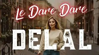 DELAL - Le Dare Dare- Band.Records&copy;2025