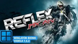 MX vs. ATV Reflex | Winlator Bionic Vanila 1.5.2 | Poco F4 Snapdragon 870 no root