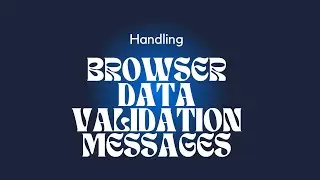 Handling Browser Data Validation Messages in Selenium | Tutorial
