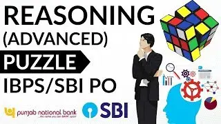 Puzzle (High Level) Set 7 for SBI PO / IBPS PO / Clerk / Bank PO / LIC / SSC CGL / CHSL / LDC / MTS