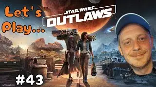Star Wars Outlaws #43 - Jak jsme se dostli na novou planetu Tatooine kterou zn&aacute;te z filmů