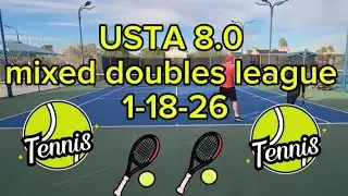 USTA 8.0 mixed doubles league 1-18-26