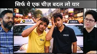 Ola / Uber needs to change this one thing