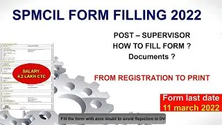 SPMCIL SUPERVISOR ONLINE FORM FILLING 2022