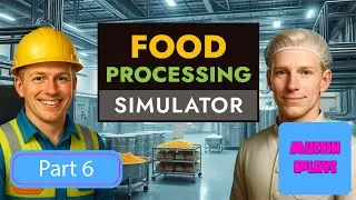 Unlocking the Forklift Changed EVERYTHING in Food Processing Simulator! Part 6