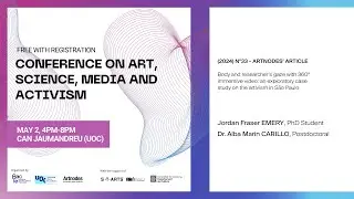 ARTNODES - A quick talk for the Art, Science, Media & Activism Conference (Jordan + Alba)