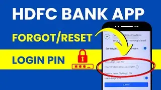 Forgot, Change or Reset Login PIN in HDFC Bank Application