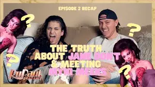 The Truth About Jane Don't + Meeting Myki Meeks (RPDR S18E2 RECAP)