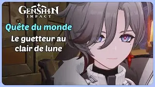 Qu&ecirc;te du monde | Le guetteur au clair de lune (Point de rassemblement) | Genshin Impact