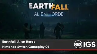 Earthfall: Alien Horde | Nintendo Switch Gameplay 05
