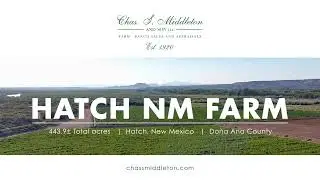 Hatch NM Farm  |  Do&ntilde;a Ana County, New Mexico