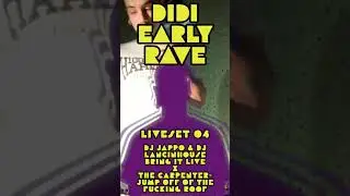 Didi Early Rave - Bring It LIVESET